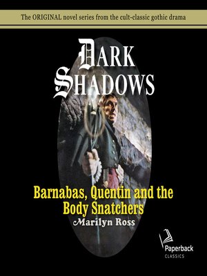 cover image of Barnabas, Quentin and the Body Snatchers